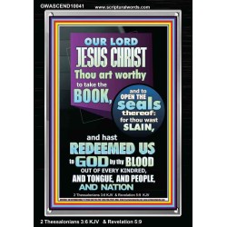 YOU ARE WORTHY TO OPEN THE SEAL OUR LORD JESUS CHRIST   Wall Art Portrait  GWASCEND10041  "25x33"