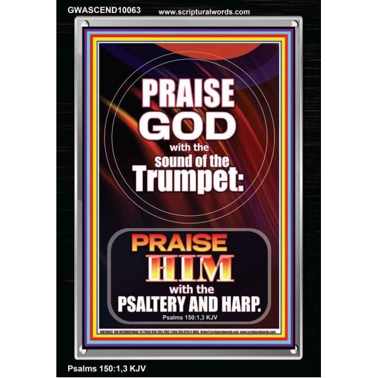 PRAISE HIM WITH TRUMPET, PSALTERY AND HARP  Inspirational Bible Verses Portrait  GWASCEND10063  