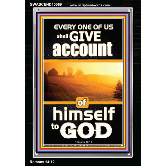 WE SHALL ALL GIVE ACCOUNT OF OUR LIFE TO GOD  Scriptural Décor Portrait  GWASCEND10069  