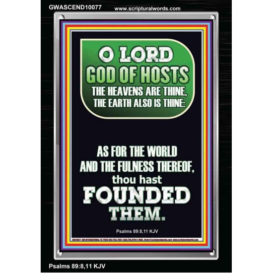 O LORD GOD OF HOST CREATOR OF HEAVEN AND THE EARTH  Unique Bible Verse Portrait  GWASCEND10077  