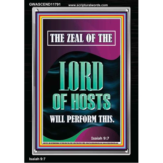 THE ZEAL OF THE LORD OF HOSTS WILL PERFORM THIS  Contemporary Christian Wall Art  GWASCEND11791  