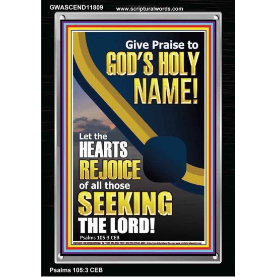 GIVE PRAISE TO GOD'S HOLY NAME  Bible Verse Portrait  GWASCEND11809  