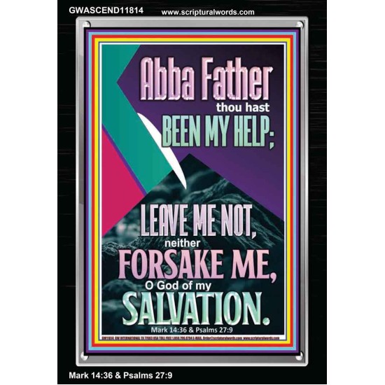 ABBA FATHER THOU HAST BEEN OUR HELP IN AGES PAST  Wall Décor  GWASCEND11814  