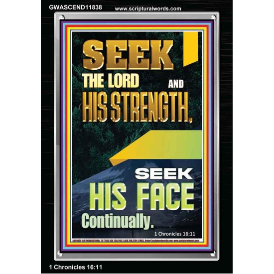 SEEK THE FACE OF GOD CONTINUALLY  Unique Scriptural ArtWork  GWASCEND11838  