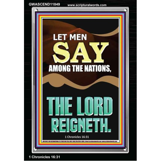 LET MEN SAY AMONG THE NATIONS THE LORD REIGNETH  Custom Inspiration Bible Verse Portrait  GWASCEND11849  