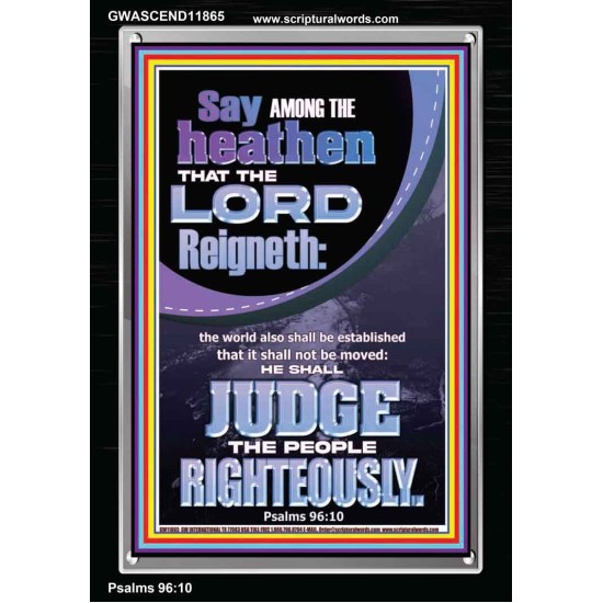 THE LORD IS A RIGHTEOUS JUDGE  Inspirational Bible Verses Portrait  GWASCEND11865  