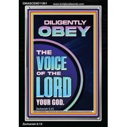 DILIGENTLY OBEY THE VOICE OF THE LORD OUR GOD  Unique Power Bible Portrait  GWASCEND11901  "25x33"