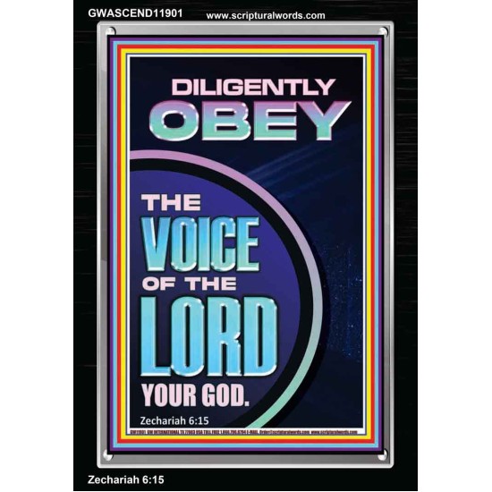 DILIGENTLY OBEY THE VOICE OF THE LORD OUR GOD  Unique Power Bible Portrait  GWASCEND11901  