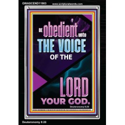 BE OBEDIENT UNTO THE VOICE OF THE LORD OUR GOD  Righteous Living Christian Portrait  GWASCEND11903  "25x33"