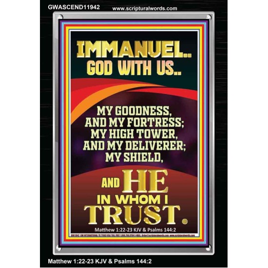 IMMANUEL GOD WITH US MY GOODNESS MY FORTRESS MY HIGH TOWER MY DELIVERER MY SHIELD  Children Room Wall Portrait  GWASCEND11942  