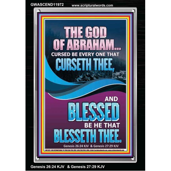 CURSED BE EVERY ONE THAT CURSETH THEE BLESSED IS EVERY ONE THAT BLESSED THEE  Scriptures Wall Art  GWASCEND11972  