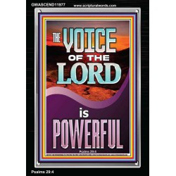 THE VOICE OF THE LORD IS POWERFUL  Scriptures Décor Wall Art  GWASCEND11977  