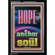 HOPE AN ANCHOR OF THE SOUL  Scripture Portrait Signs  GWASCEND11987  