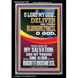 DELIVER ME FROM BLOODGUILTINESS O LORD MY GOD  Encouraging Bible Verse Portrait  GWASCEND11992  "25x33"