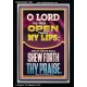 OPEN THOU MY LIPS O LORD MY GOD  Encouraging Bible Verses Portrait  GWASCEND11993  