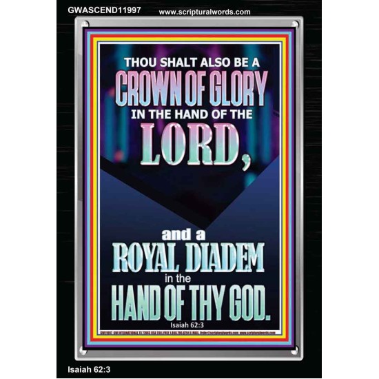 A CROWN OF GLORY AND A ROYAL DIADEM  Christian Quote Portrait  GWASCEND11997  