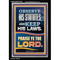OBSERVE HIS STATUTES AND KEEP ALL HIS LAWS  Christian Wall Art Wall Art  GWASCEND12188  "25x33"