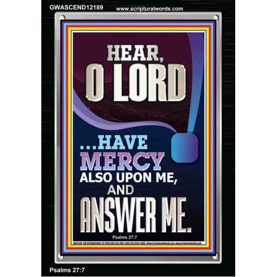 O LORD HAVE MERCY ALSO UPON ME AND ANSWER ME  Bible Verse Wall Art Portrait  GWASCEND12189  