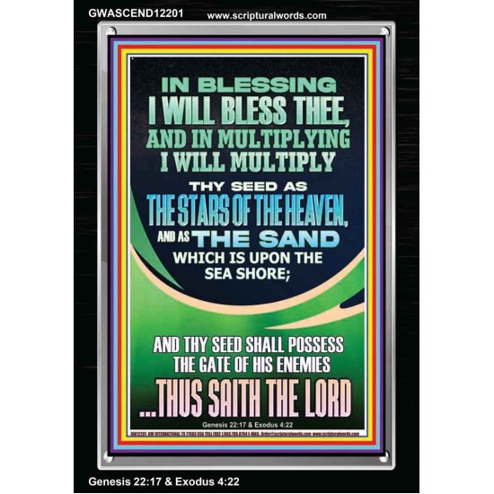 IN BLESSING I WILL BLESS THEE  Contemporary Christian Print  GWASCEND12201  