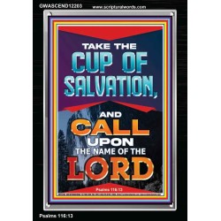 TAKE THE CUP OF SALVATION AND CALL UPON THE NAME OF THE LORD  Scripture Art Portrait  GWASCEND12203  "25x33"