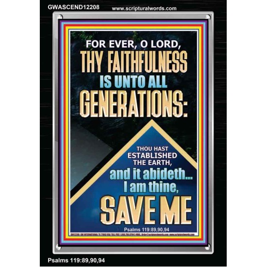 THY FAITHFULNESS IS UNTO ALL GENERATIONS O LORD  Biblical Art Portrait  GWASCEND12208  