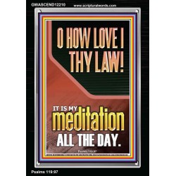 THY LAW IS MY MEDITATION ALL DAY  Bible Verses Wall Art & Decor   GWASCEND12210  "25x33"