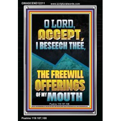 ACCEPT I BESEECH THEE THE FREEWILL OFFERINGS OF MY MOUTH  Bible Verses Portrait  GWASCEND12211  "25x33"