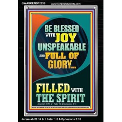 BE BLESSED WITH JOY UNSPEAKABLE  Contemporary Christian Wall Art Portrait  GWASCEND12239  "25x33"