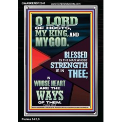 BLESSED IS THE MAN WHOSE STRENGTH IS IN THEE  Christian Paintings  GWASCEND12241  "25x33"