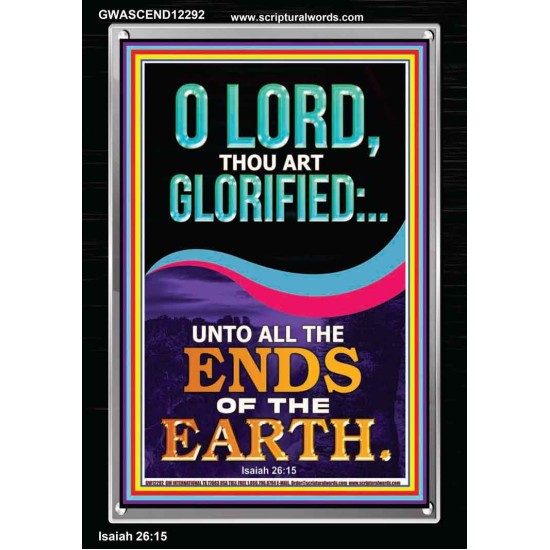 O LORD THOU ART GLORIFIED  Sciptural Décor  GWASCEND12292  