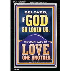 LOVE ONE ANOTHER  Wall Décor  GWASCEND12299  "25x33"