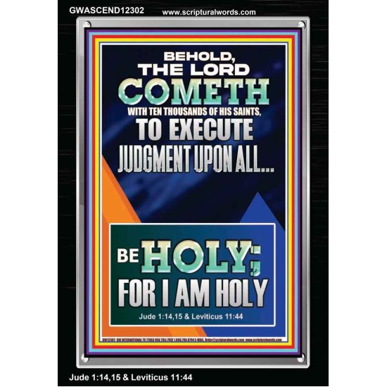 THE LORD COMETH TO EXECUTE JUDGMENT UPON ALL  Large Wall Accents & Wall Portrait  GWASCEND12302  