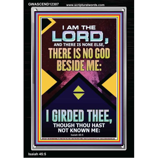 NO GOD BESIDE ME I GIRDED THEE  Christian Quote Portrait  GWASCEND12307  