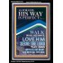 WALK IN ALL HIS WAYS LOVE HIM SERVE THE LORD THY GOD  Unique Bible Verse Portrait  GWASCEND12345  "25x33"