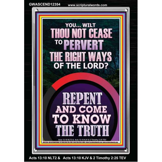 REPENT AND COME TO KNOW THE TRUTH  Large Custom Portrait   GWASCEND12354  