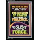 THE KINGDOM OF HEAVEN SUFFERETH VIOLENCE AND THE VIOLENT TAKE IT BY FORCE  Bible Verse Wall Art  GWASCEND12389  