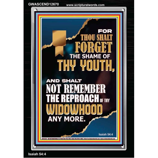THOU SHALT FORGET THE SHAME OF THY YOUTH  Ultimate Inspirational Wall Art Portrait  GWASCEND12670  