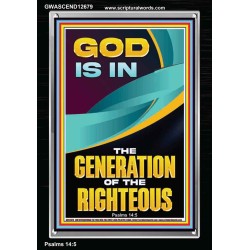 GOD IS IN THE GENERATION OF THE RIGHTEOUS  Ultimate Inspirational Wall Art  Portrait  GWASCEND12679  "25x33"