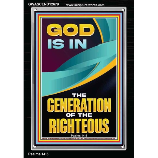 GOD IS IN THE GENERATION OF THE RIGHTEOUS  Ultimate Inspirational Wall Art  Portrait  GWASCEND12679  