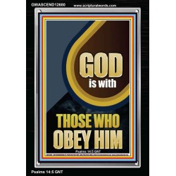 GOD IS WITH THOSE WHO OBEY HIM  Unique Scriptural Portrait  GWASCEND12680  "25x33"
