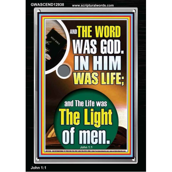 THE WORD WAS GOD IN HIM WAS LIFE  Righteous Living Christian Portrait  GWASCEND12938  