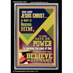 POWER TO BECOME THE SONS OF GOD THAT BELIEVE ON HIS NAME  Children Room  GWASCEND12941  "25x33"
