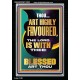 HIGHLY FAVOURED THE LORD IS WITH THEE BLESSED ART THOU  Scriptural Wall Art  GWASCEND13002  