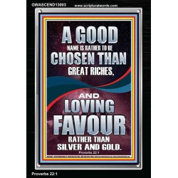 LOVING FAVOUR IS BETTER THAN SILVER AND GOLD  Scriptural Décor  GWASCEND13003  "25x33"