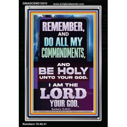 DO ALL MY COMMANDMENTS AND BE HOLY  Christian Portrait Art  GWASCEND13010  "25x33"