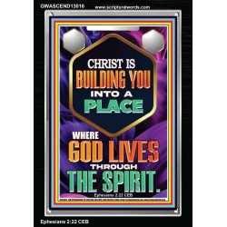 BE UNITED TOGETHER AS A LIVING PLACE OF GOD IN THE SPIRIT  Scripture Portrait Signs  GWASCEND13016  "25x33"