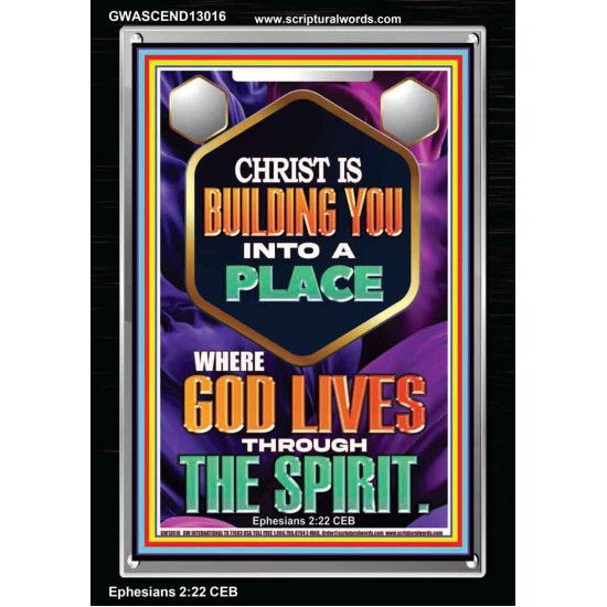 BE UNITED TOGETHER AS A LIVING PLACE OF GOD IN THE SPIRIT  Scripture Portrait Signs  GWASCEND13016  