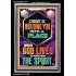 BE UNITED TOGETHER AS A LIVING PLACE OF GOD IN THE SPIRIT  Scripture Portrait Signs  GWASCEND13016  "25x33"
