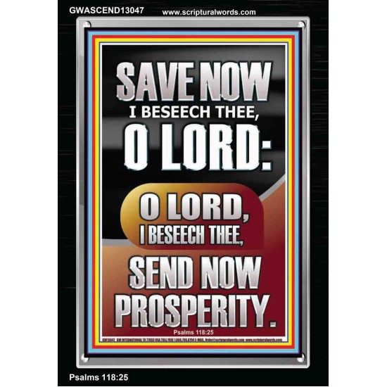 O LORD SAVE AND PLEASE SEND NOW PROSPERITY  Contemporary Christian Wall Art Portrait  GWASCEND13047  