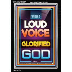WITH A LOUD VOICE GLORIFIED GOD  Unique Scriptural Portrait  GWASCEND9387  "25x33"